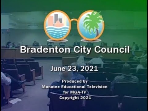 Bradenton City Council Meeting, June 23, 2021