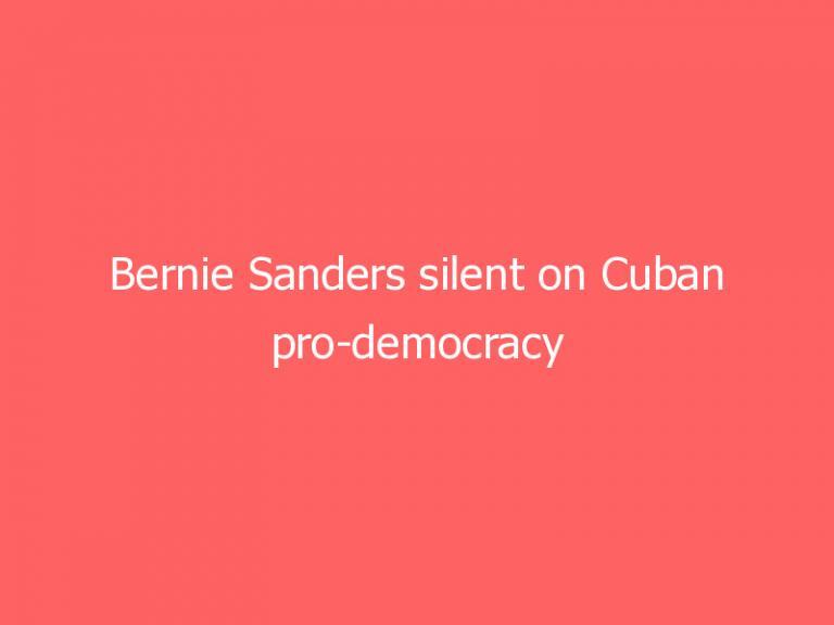 Bernie Sanders silent on Cuban pro-democracy uprisings after praising Fidel Castro’s communist policies