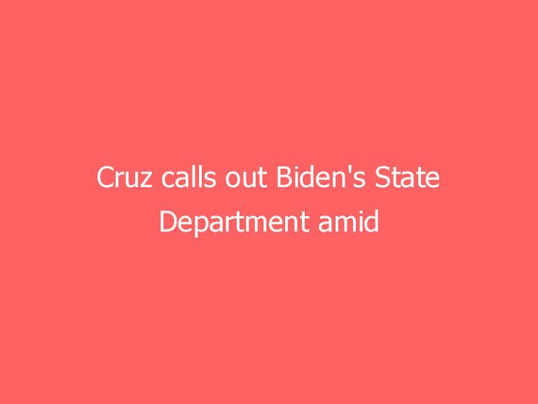 Cruz calls out Biden’s State Department amid reports of Cuba’s crackdown on protesters