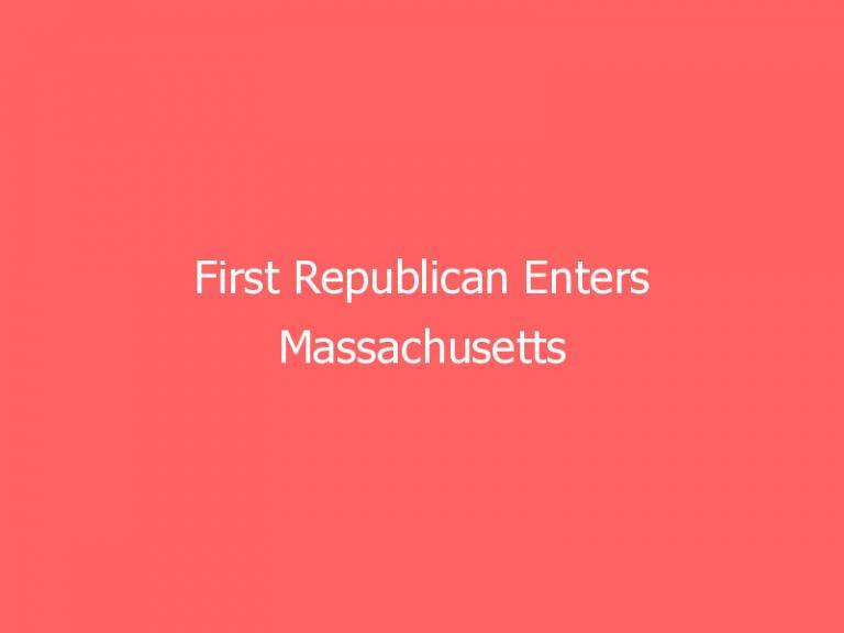 First Republican Enters Massachusetts Governor’s Race