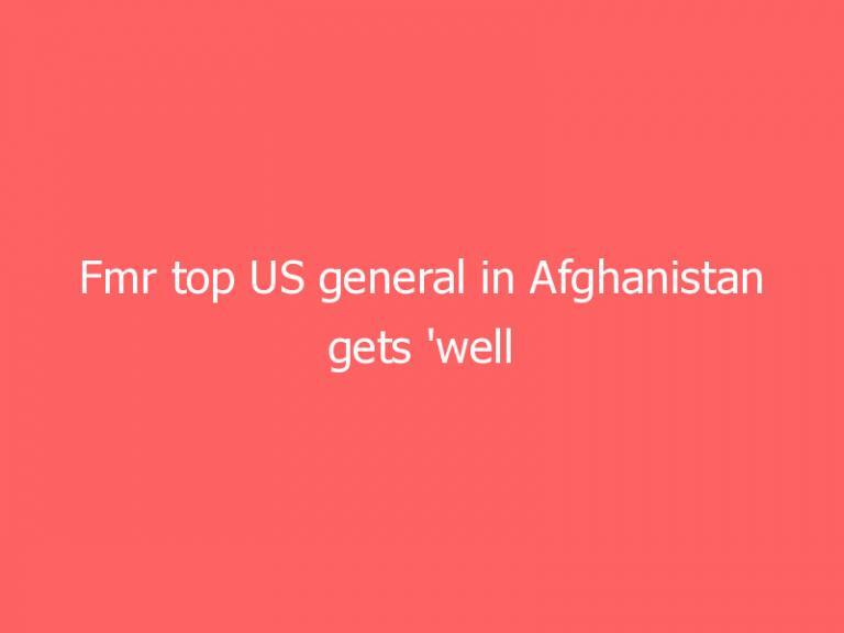 Fmr top US general in Afghanistan gets ‘well done’ upon return, as Taliban take key border post with Pakistan