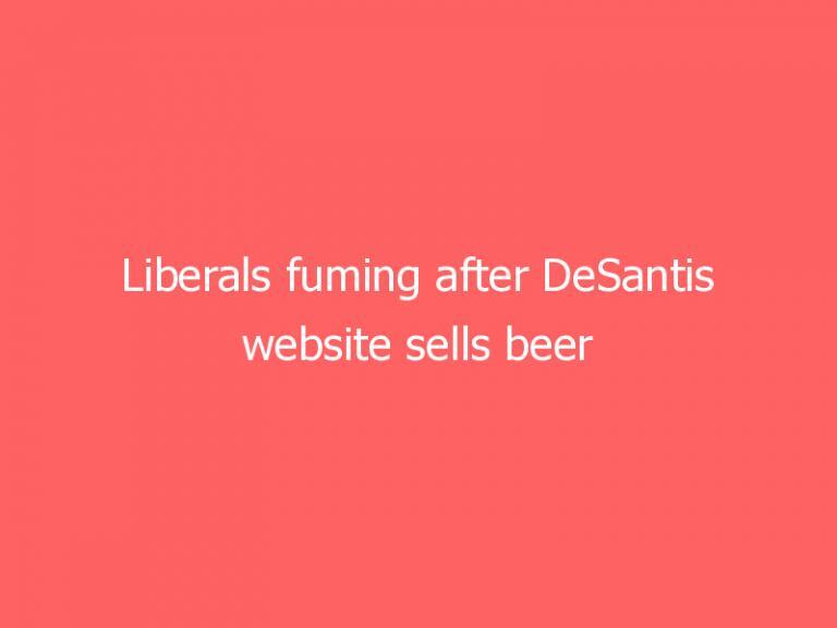 Liberals fuming after DeSantis website sells beer koozies saying ‘Don’t Fauci my Florida’