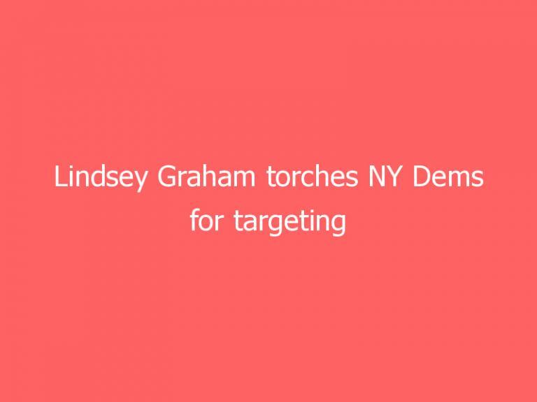 Lindsey Graham torches NY Dems for targeting Chick-fil-A