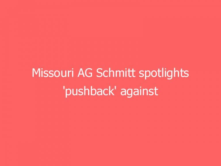 Missouri AG Schmitt spotlights ‘pushback’ against Biden in 2022 Senate GOP primary