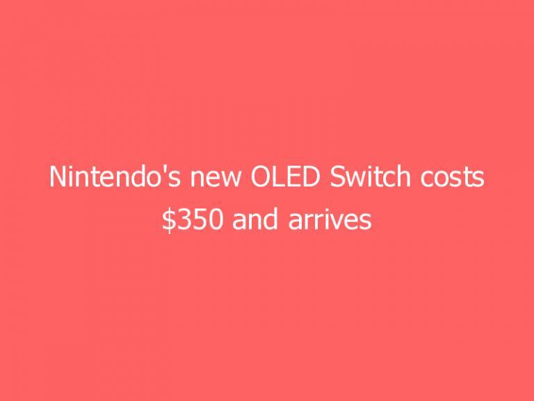 Nintendo’s new OLED Switch costs $350 and arrives October 8th