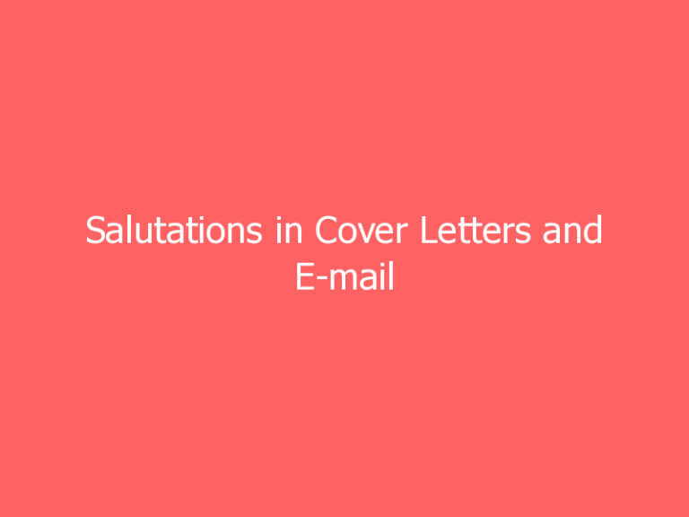 Salutations in Cover Letters and E-mail