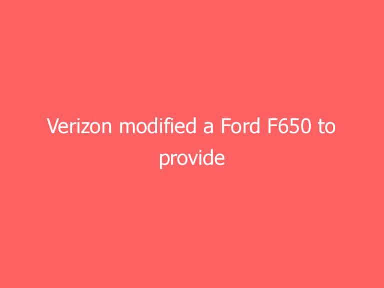 Verizon modified a Ford F650 to provide first-responders with mobile 5G access
