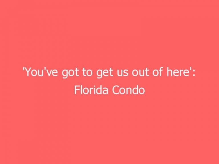‘You’ve got to get us out of here’: Florida Condo collapse 911 calls released