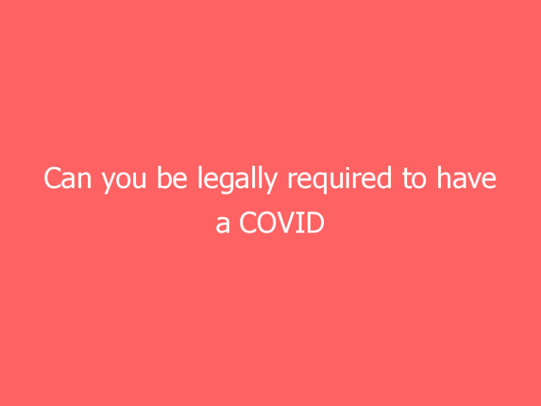 Can you be legally required to have a COVID vaccine in Florida?