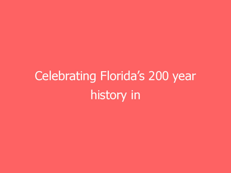 Celebrating Florida’s 200 year history in Pensacola
