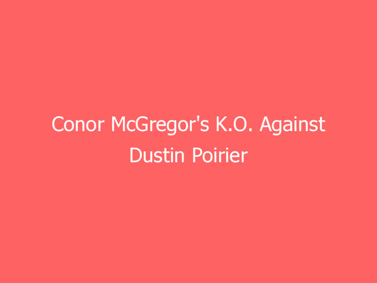 Conor McGregor’s K.O. Against Dustin Poirier Mimicked By 5-Year-Old Brice Gonzalez