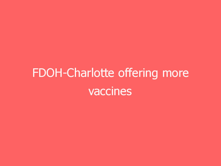 FDOH-Charlotte offering more vaccines