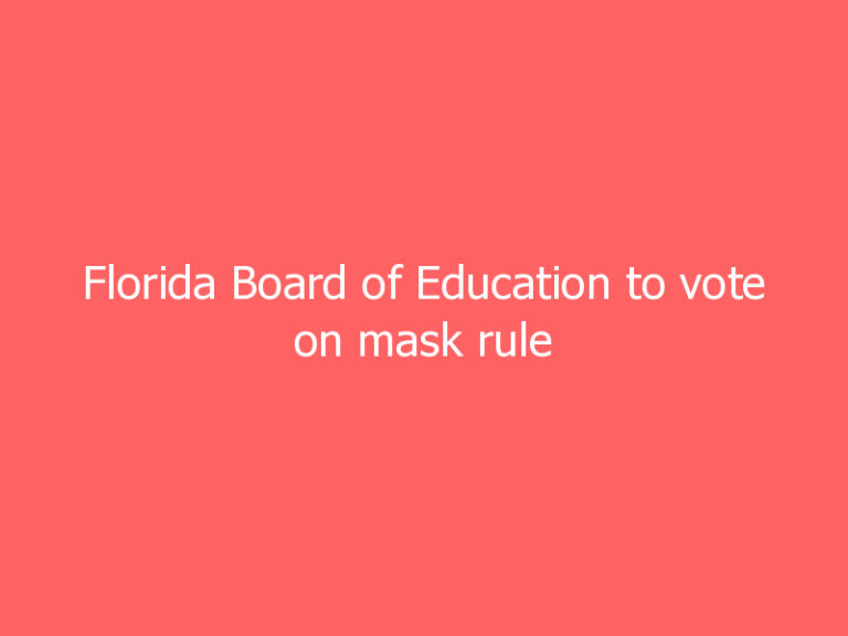 Florida Board of Education to vote on mask rule Friday