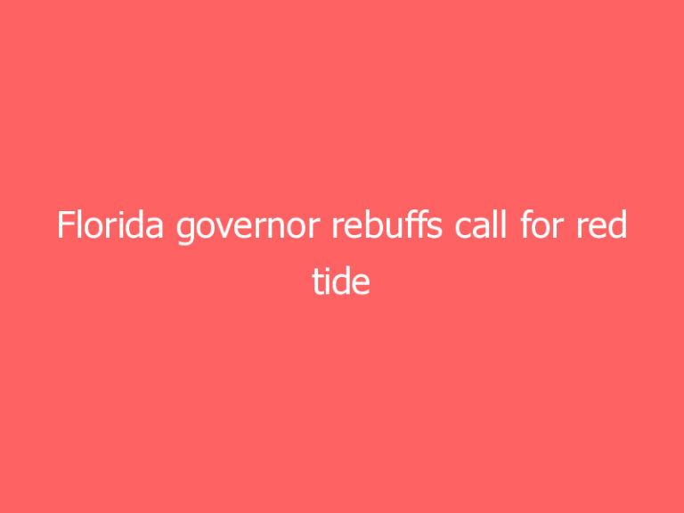 Florida governor rebuffs call for red tide emergency declaration
