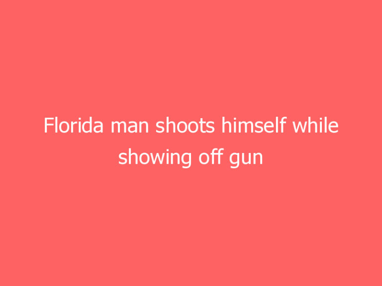 Florida man shoots himself while showing off gun in bar