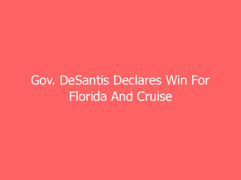 Gov. DeSantis Declares Win For Florida And Cruise Industry
