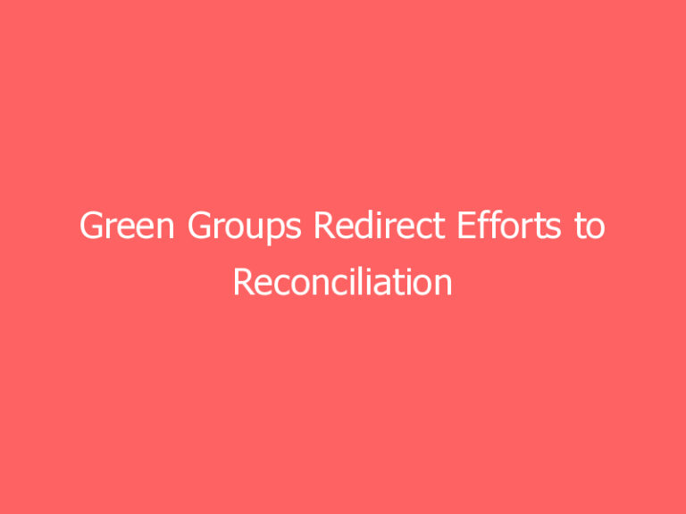 Green Groups Redirect Efforts to Reconciliation Package: Report