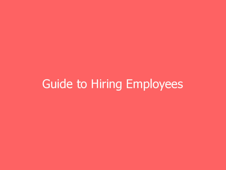 Guide to Hiring Employees