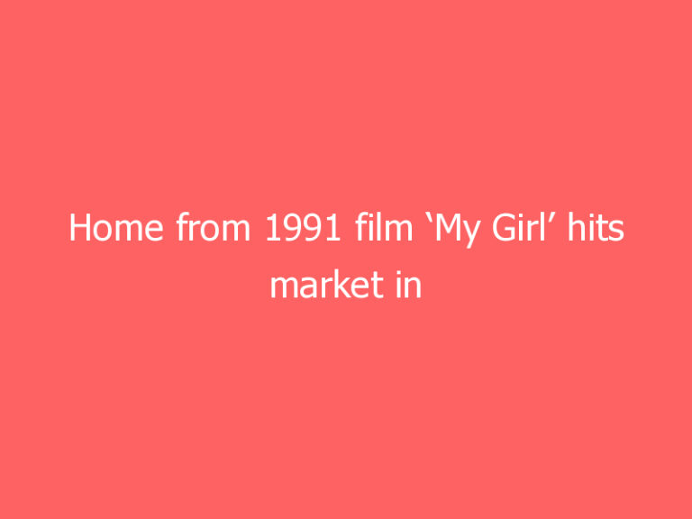 Home from 1991 film ‘My Girl’ hits market in Florida, becomes most popular listing at Realtor.com