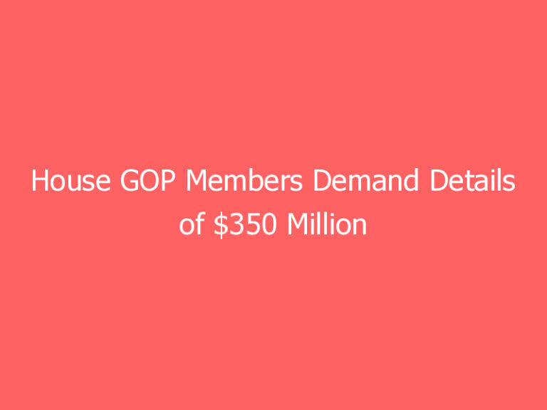 House GOP Members Demand Details of $350 Million in Grants From Nonprofit in 2020 Election