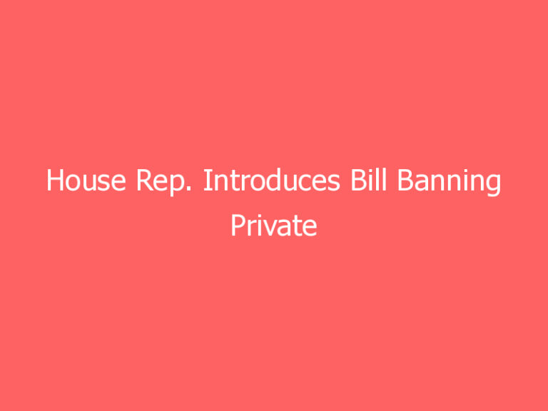 House Rep. Introduces Bill Banning Private Businesses From Using COVID-19 ‘Vaccine Passports’
