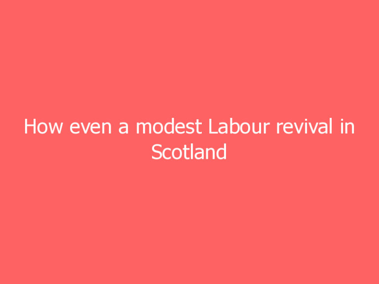 How even a modest Labour revival in Scotland could return more Conservative MPs