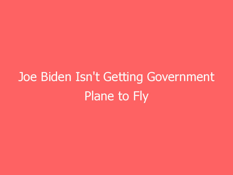 Joe Biden Isn’t Getting Government Plane to Fly Him to D.C. Inauguration