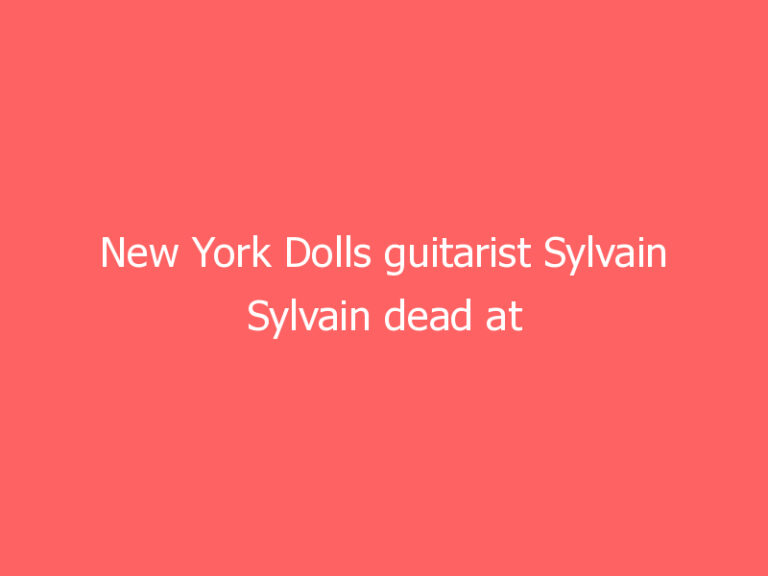 New York Dolls guitarist Sylvain Sylvain dead at 69