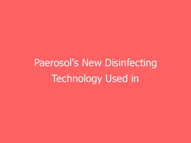 Paerosol’s New Disinfecting Technology Used in Florida Schools