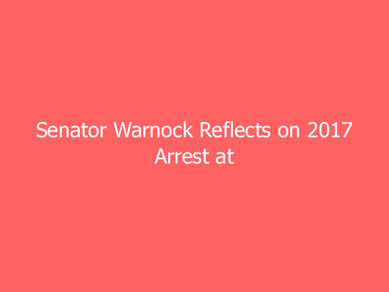 Senator Warnock Reflects on 2017 Arrest at Capitol as He Arrives for Work