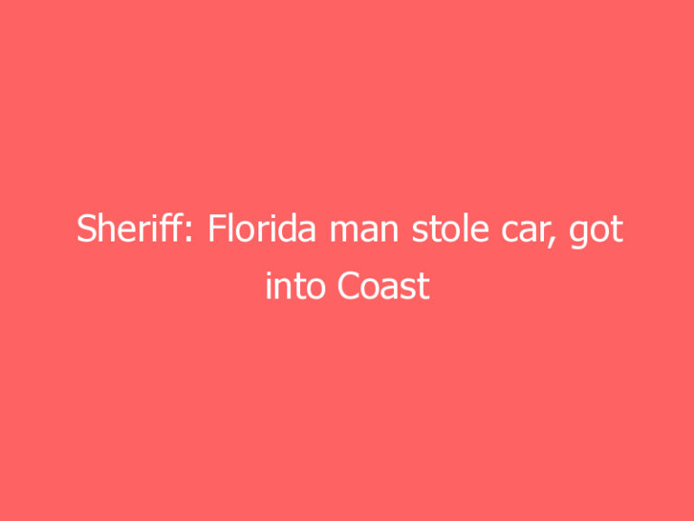 Sheriff: Florida man stole car, got into Coast Guard plane