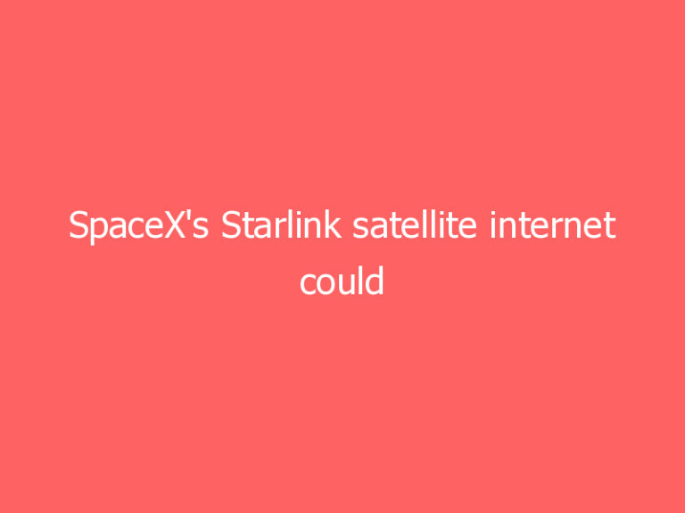 SpaceX’s Starlink satellite internet could achieve global coverage by September