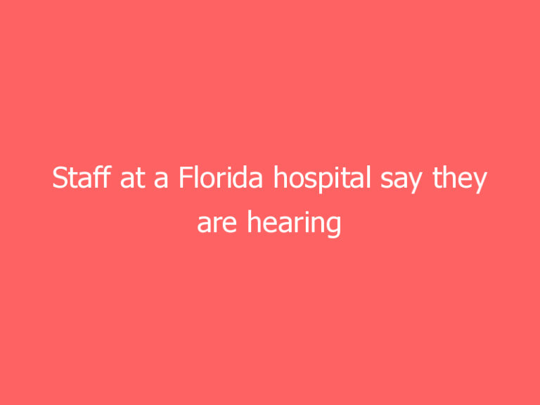 Staff at a Florida hospital say they are hearing panic, fear and regret from unvaccinated Covid-19 patients