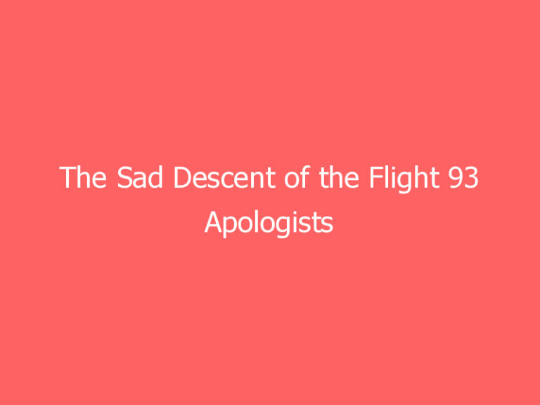 The Sad Descent of the Flight 93 Apologists