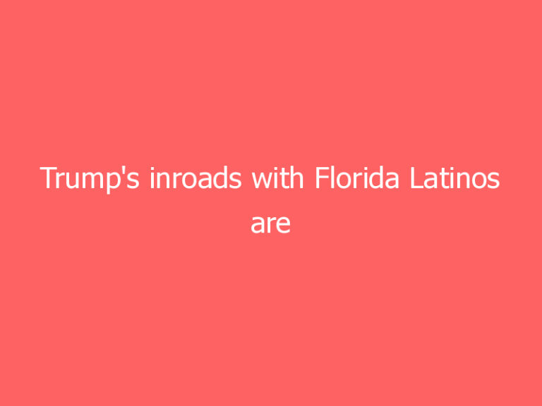 Trump’s inroads with Florida Latinos are influencing Democratic response to Cuba