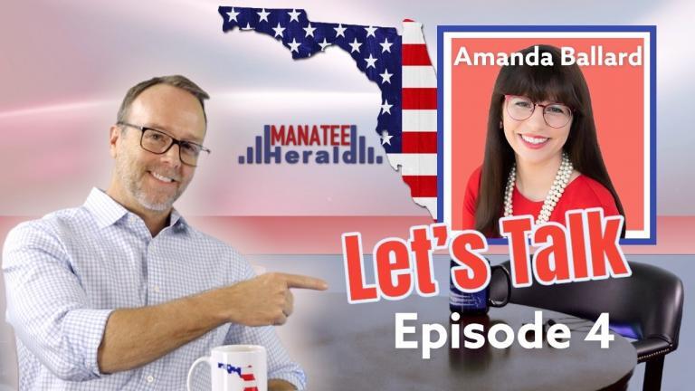Let’s Talk with Amanda Ballard, Candidate, Manatee County Board of Commissioners, District 2