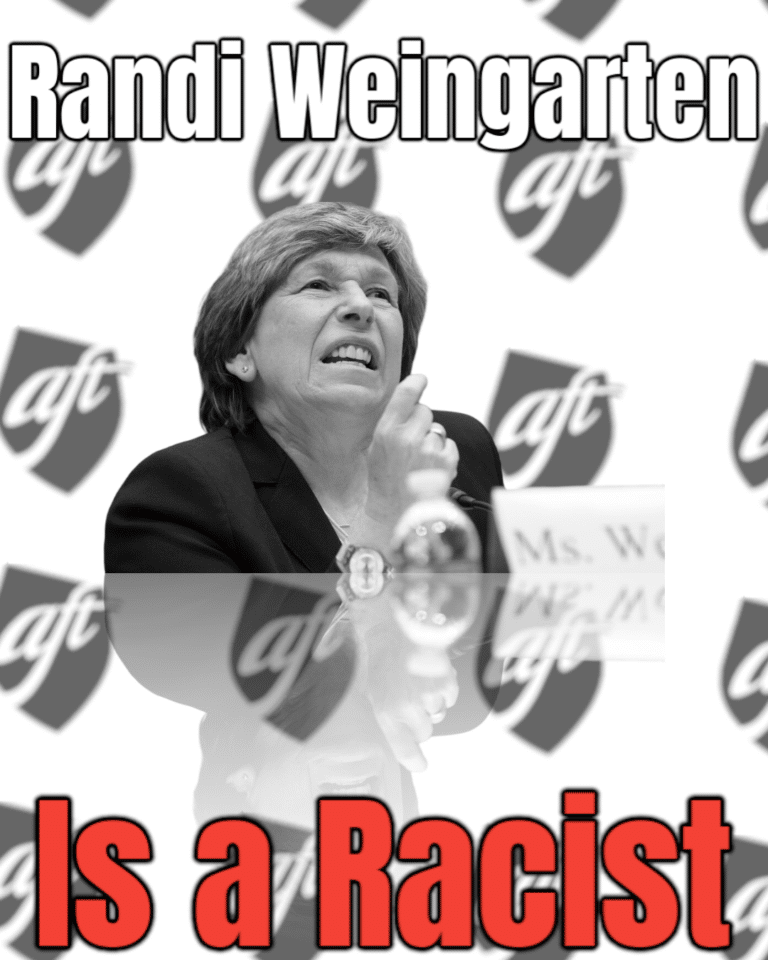 Randi Weingarten Is A Racist