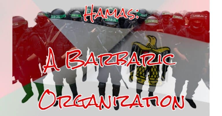 Hamas: A Barbaric Organization
